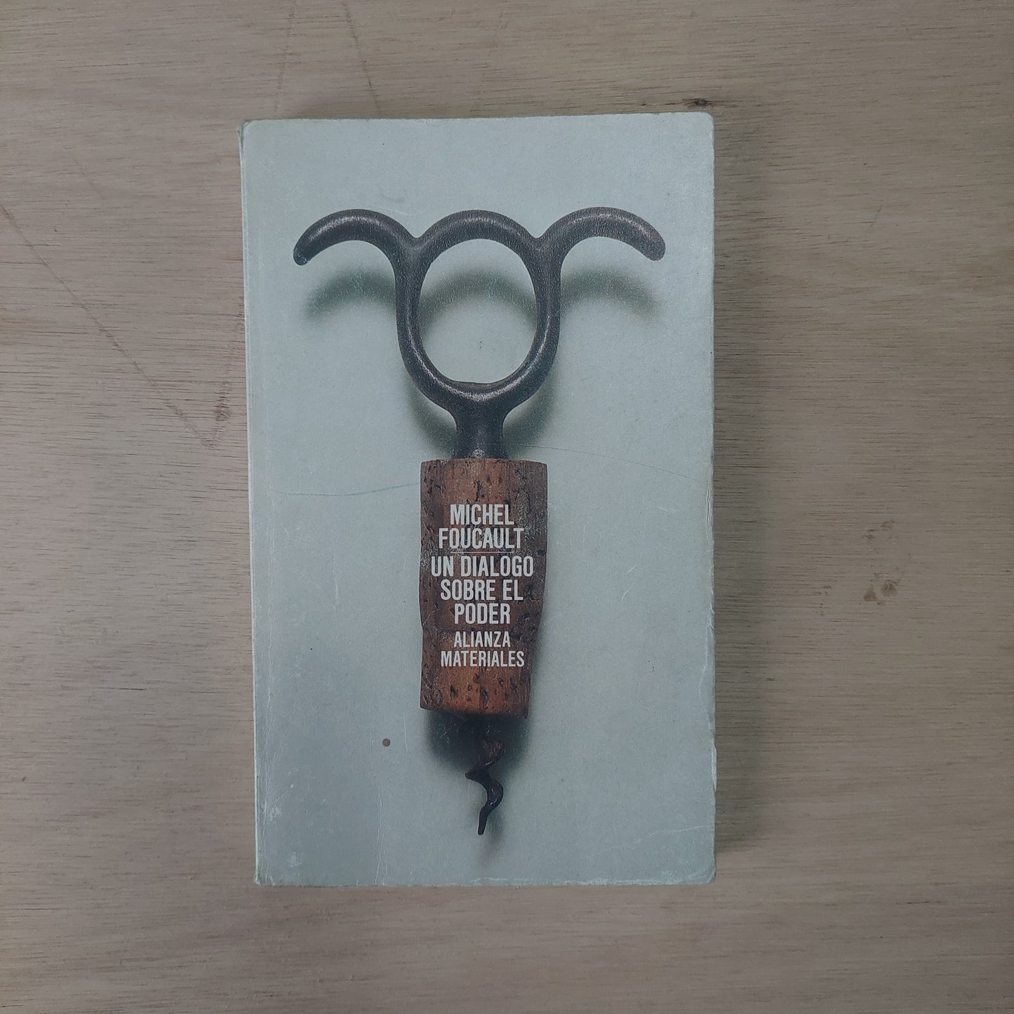 Un diálogo sobre el poder - Michel Foucault