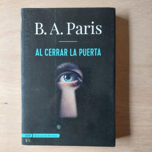 Al cerrar la puerta - B.A. Paris