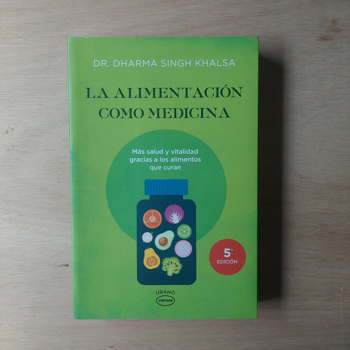La alimentación como medicina - Dr. Dharma Singh Khalsa (como nuevo)