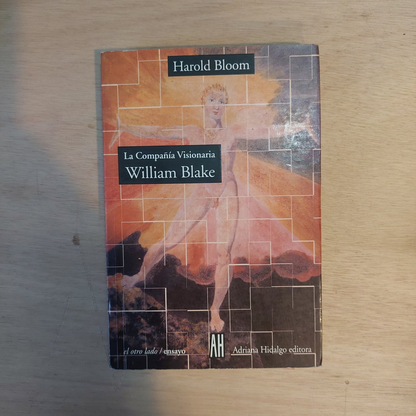 La compañía visionaria. William Blake - Harold Bloom