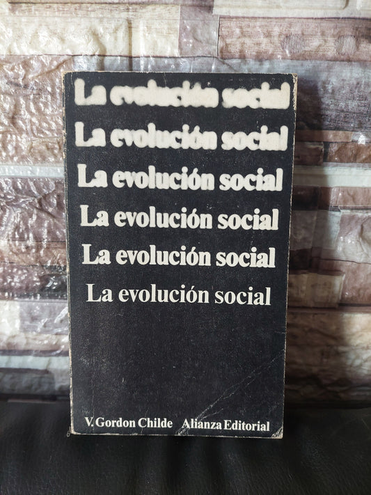 La evolución social - V. Gordon Childe