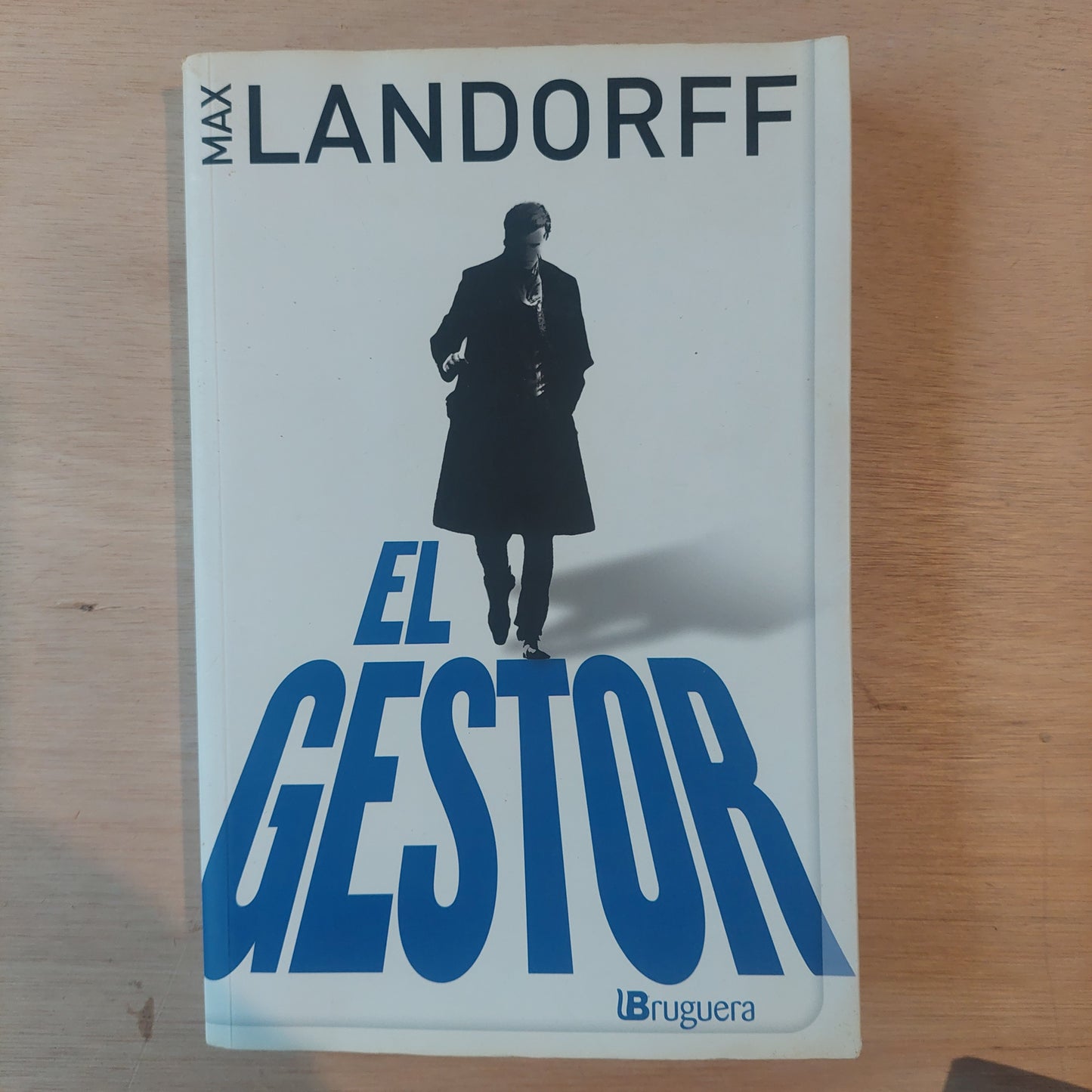 El gestor - Max Landorff
