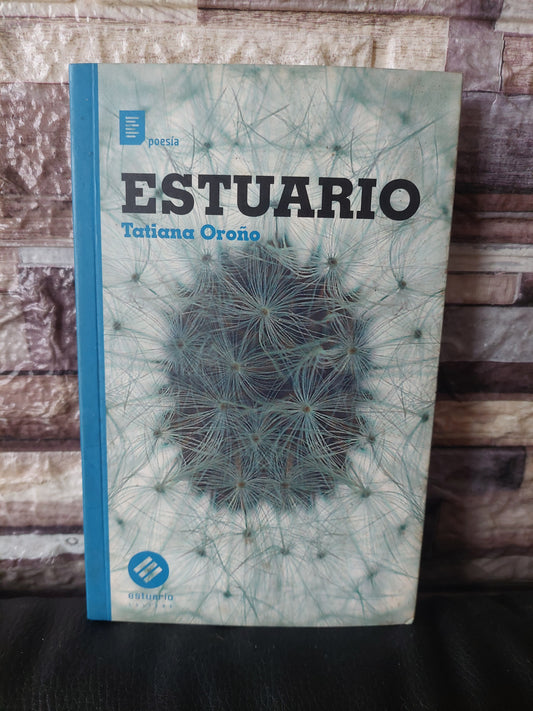Estuario - Tatiana Oroño