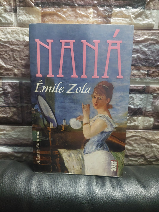 Naná - Emile Zola