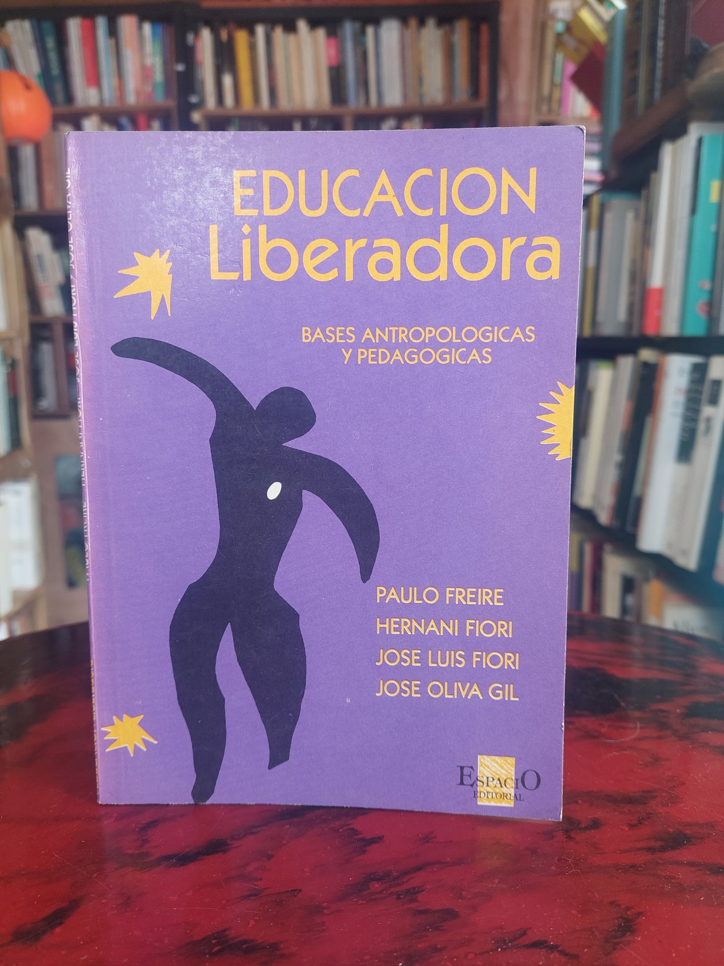 Educación liberadora. Bases antropologicas y pedagógicas - Freire, Fiori, Fiori y Gil