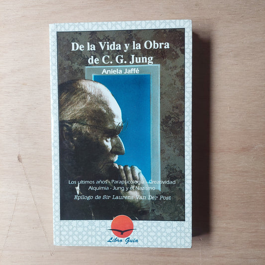 De la vida y obra de C. G. Jung - Aniela Jaffé