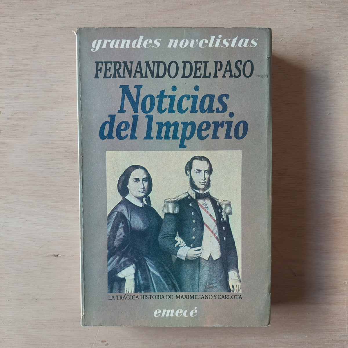 Noticias del Imperio - Fernando del Paso