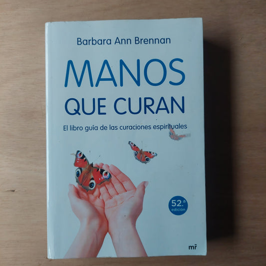 Manos que curan - Barbara Ann Brennan