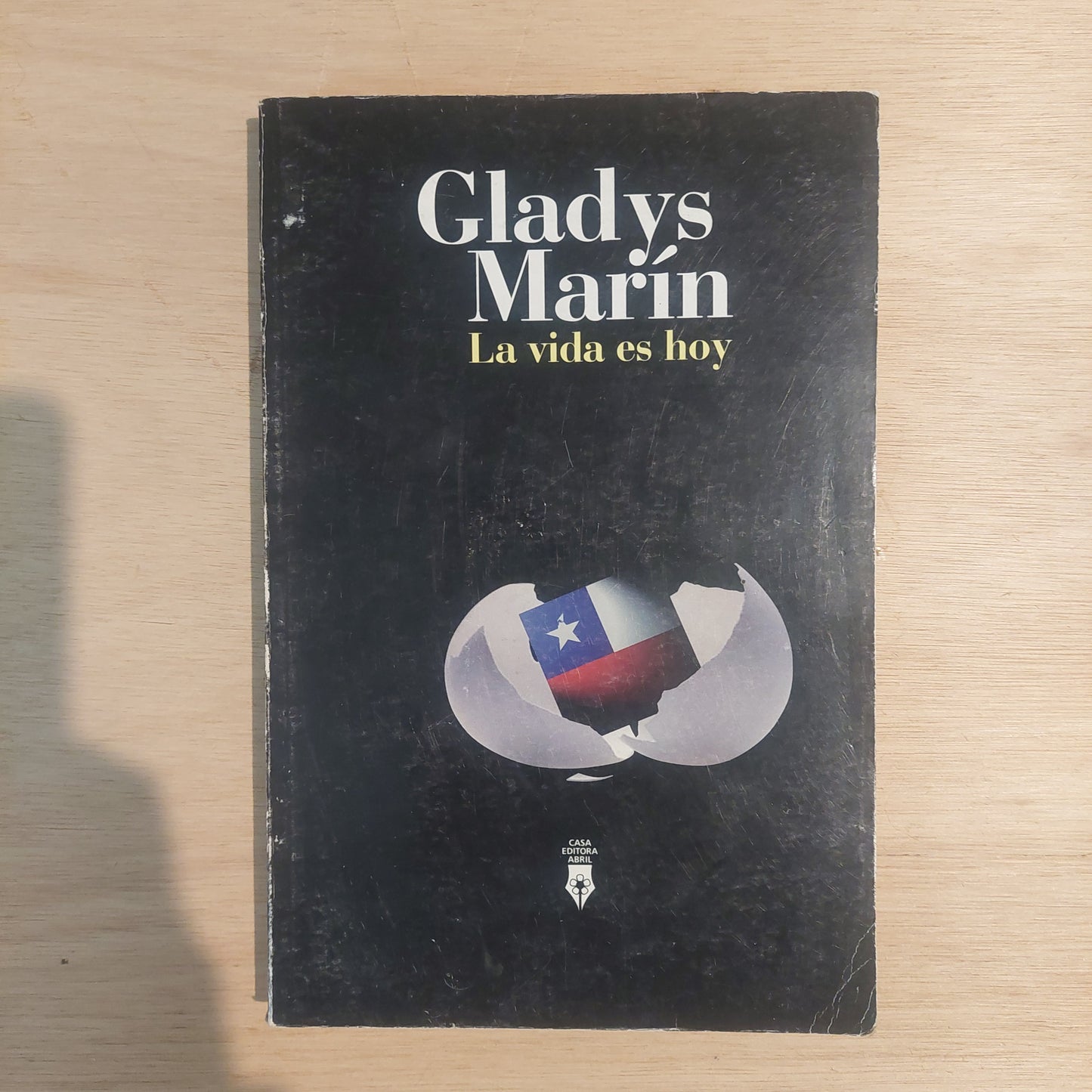 La vida es hoy - Gladys Marín