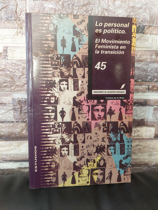 Lo personal es político. El movimiento feminista en la transición
