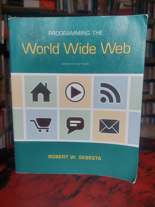 Programming the World Wide web - Robert W. Sebesta