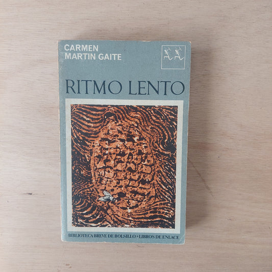 Ritmo lento - Carmen Martin Gaite