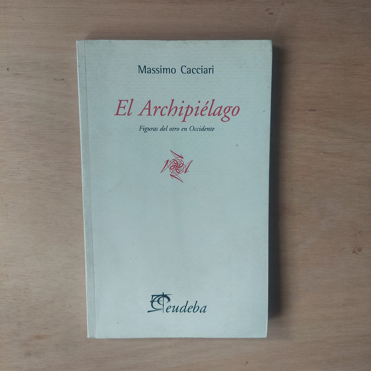 El archipiélago. Figuras del otro en Occidente - Massimo Cacciari