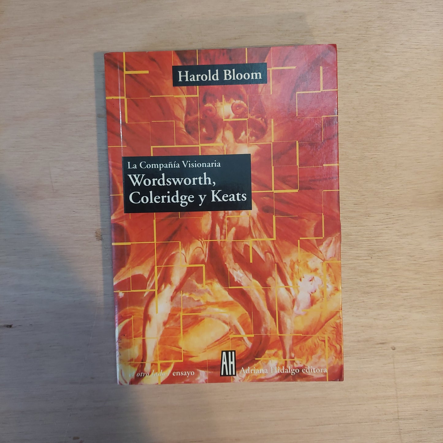 La compañía visionaria. Woodsworth, Coleridge y Keats - Harold Bloom
