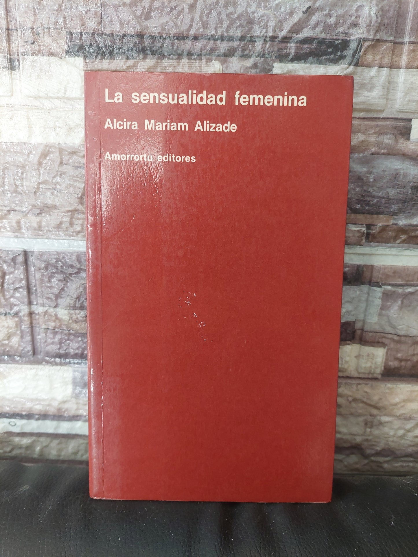 La sensualidad femenina - Alcira Mariam Alizade