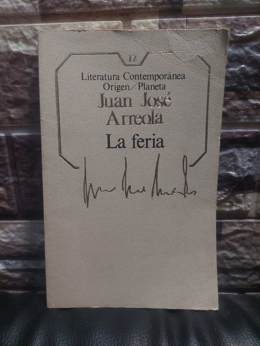 La feria - Juan José Arreola