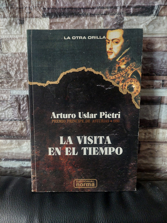 La visita en el tiempo - Arturo Uslar Pietri