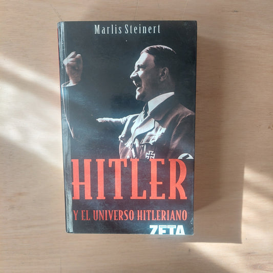 Hitler y el universo hitleriano - Marlis Steinert