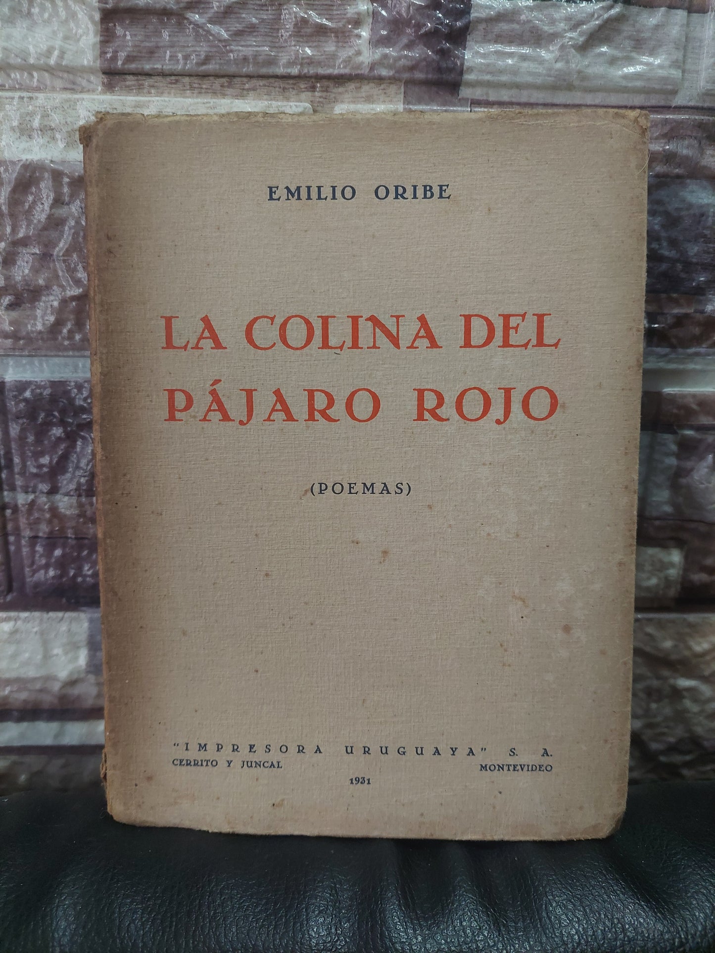 La colina del pájaro rojo - Emilio Oribe. Primera edición, 1931