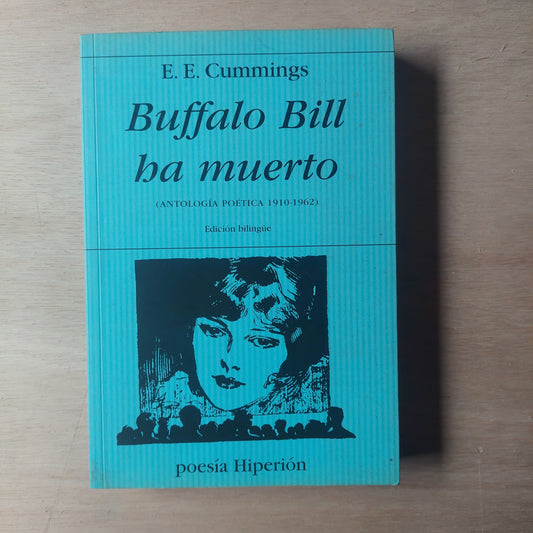 Buffalo Bill ha muerto - E. E. Cummings