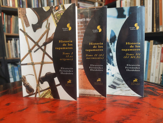 Historia de los tupamaros - Eleuterio Fernández Huidobro