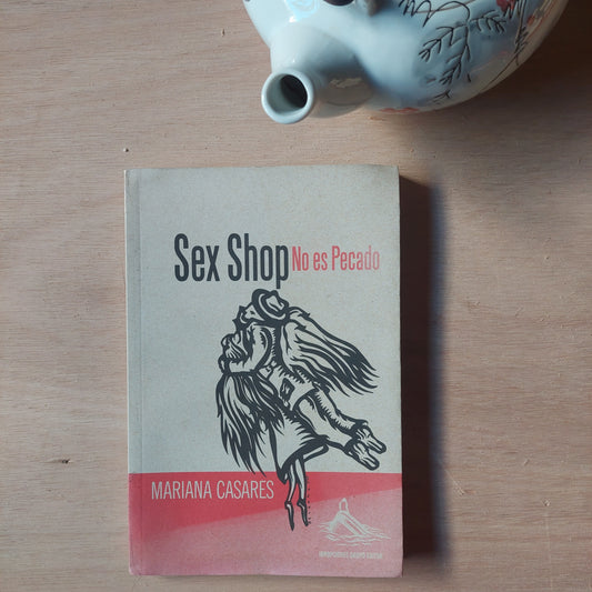 Sex Shop no es pecado - Mariana Casares