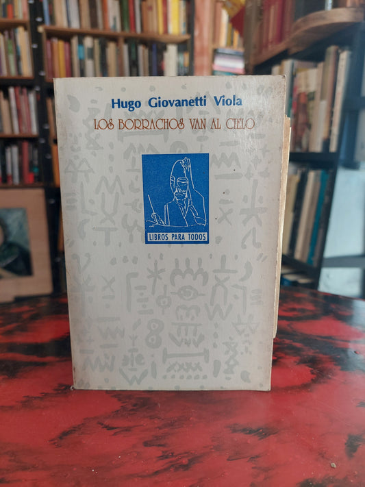 Los borrachos van al cielo - Hugo Giovanetti Viola