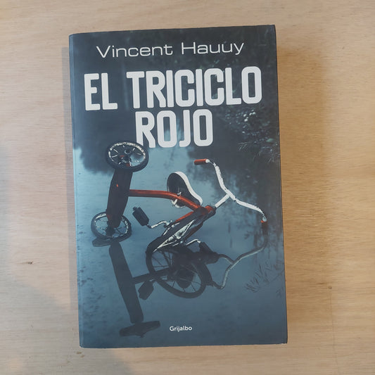El triciclo rojo - Vincent Hauuy