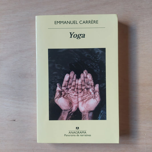 Yoga - Emmanuel Carrére (subrayado con flúor)