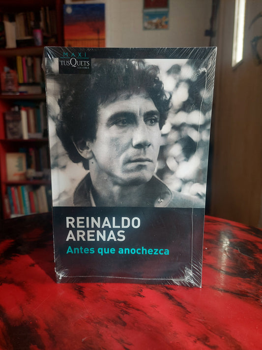 Antes que anochezca - Reinaldo Arenas (nuevo y sellado)