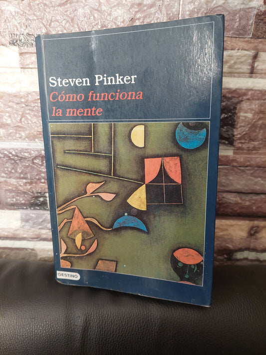 Cómo funciona la mente - Steven Pinker