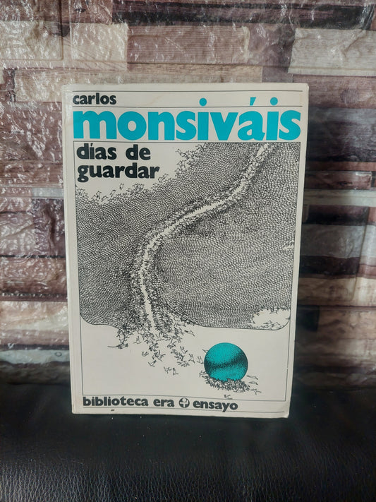 Días de guardar - Carlos Monsiváis (detalles de humedad)