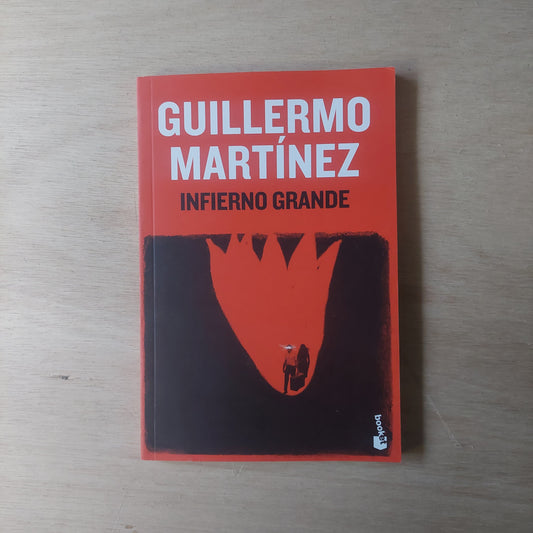 Infierno grande - Guillermo Martínez (nuevo)