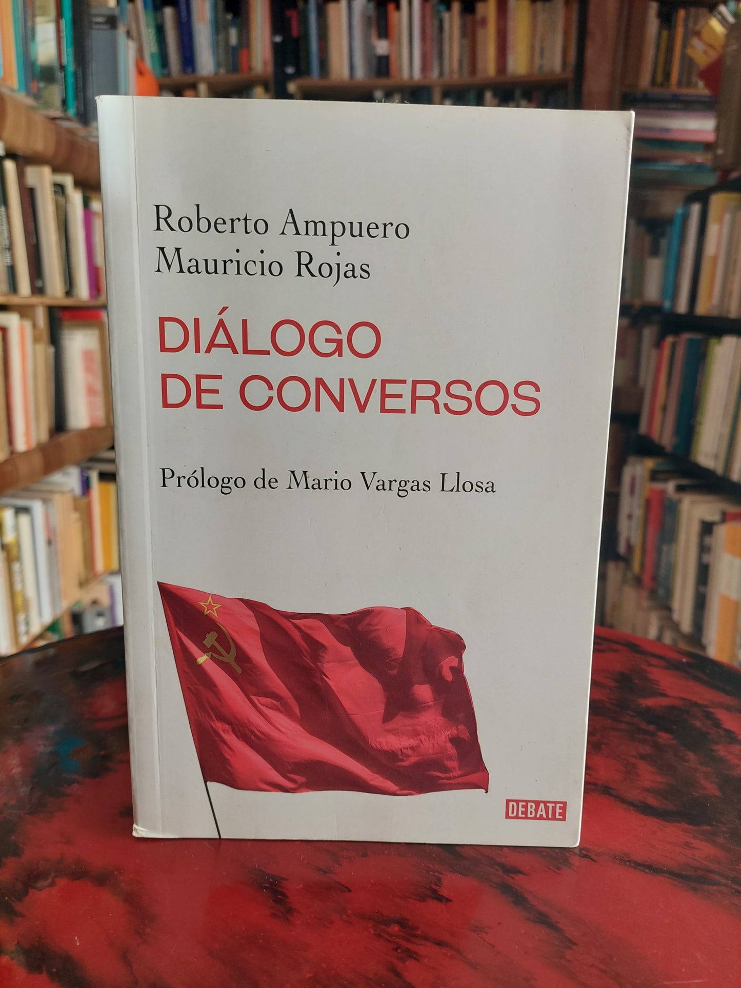 Diálogo de conversos - Roberto Ampuero y Mauricio Rojas