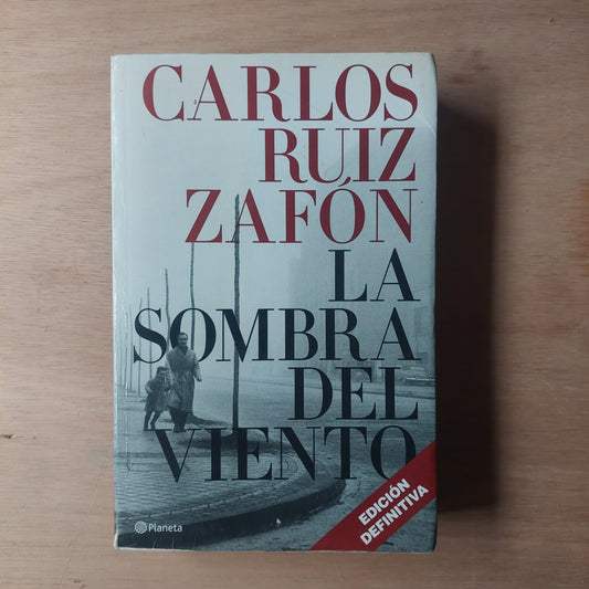 La sombra del viento - Carlos Ruiz Zafón