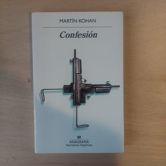 Confesión - Martín Kohan