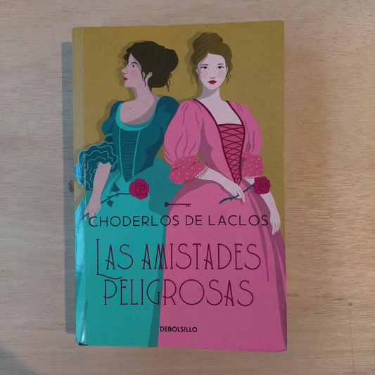 Las amistades peligrosas - Choderlos de Laclos (algunos subrayados con flúor)