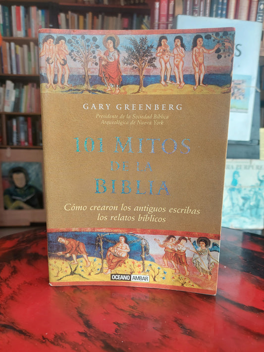 101 mitos de la biblia - Gary Greenberg