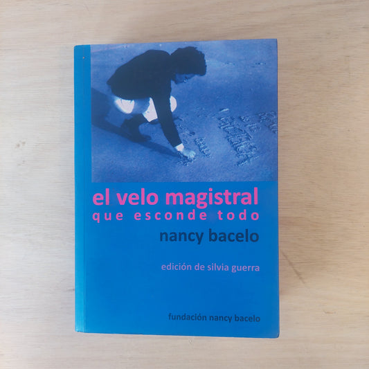 El velo magistral qué esconde todo - Nancy Bacelo