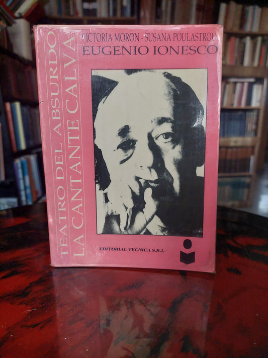 Teatro del absurdo/La cantante calva - Eugenio Ionesco