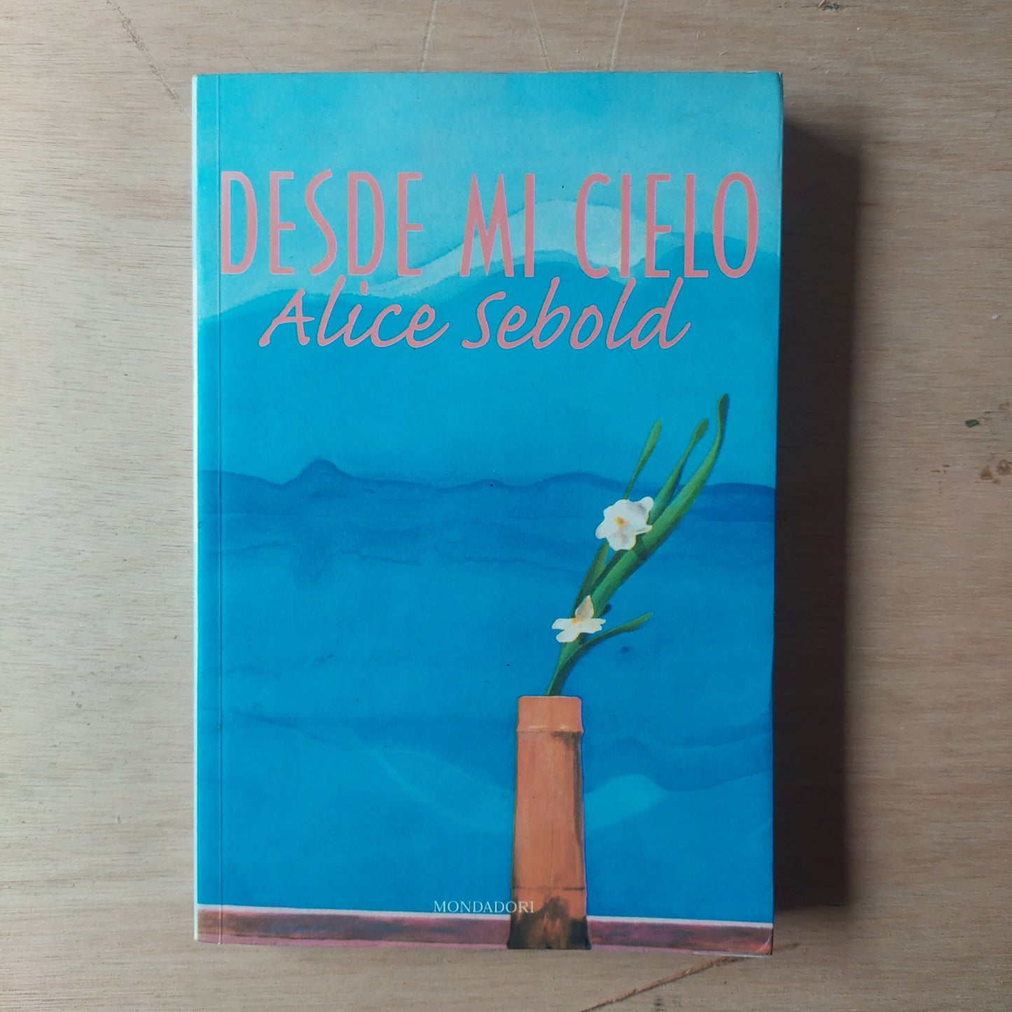 Desde mi cielo - Alice Sebold