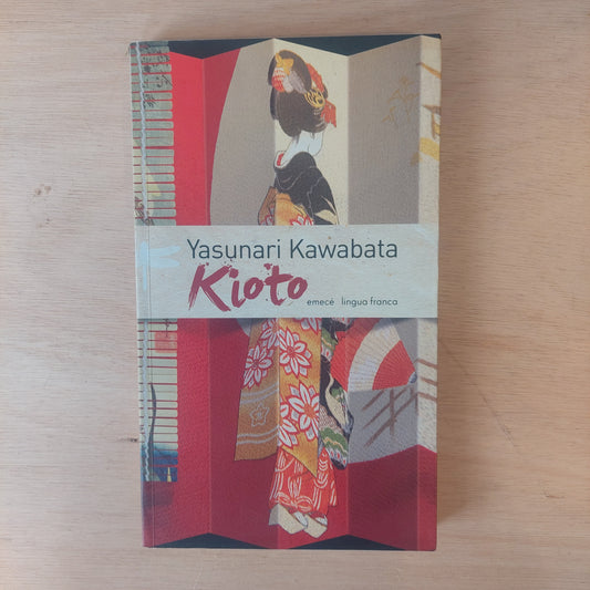 Kioto - Yasunari Kawabata