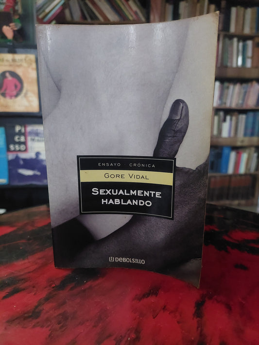 Sexualmente hablando - Gore Vidal