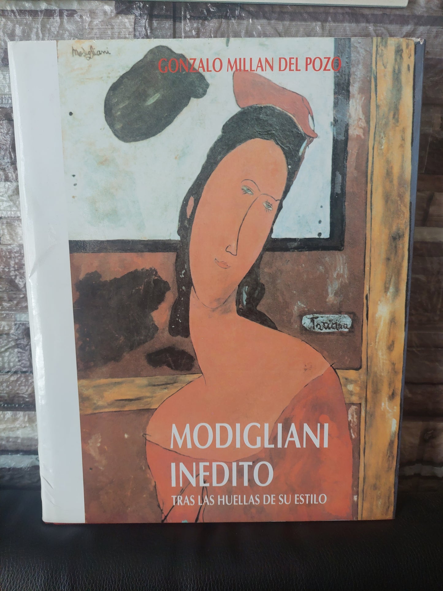 Modigliani inédito. Tras las huellas de su estilo - Gonzalo Millan del Pozo