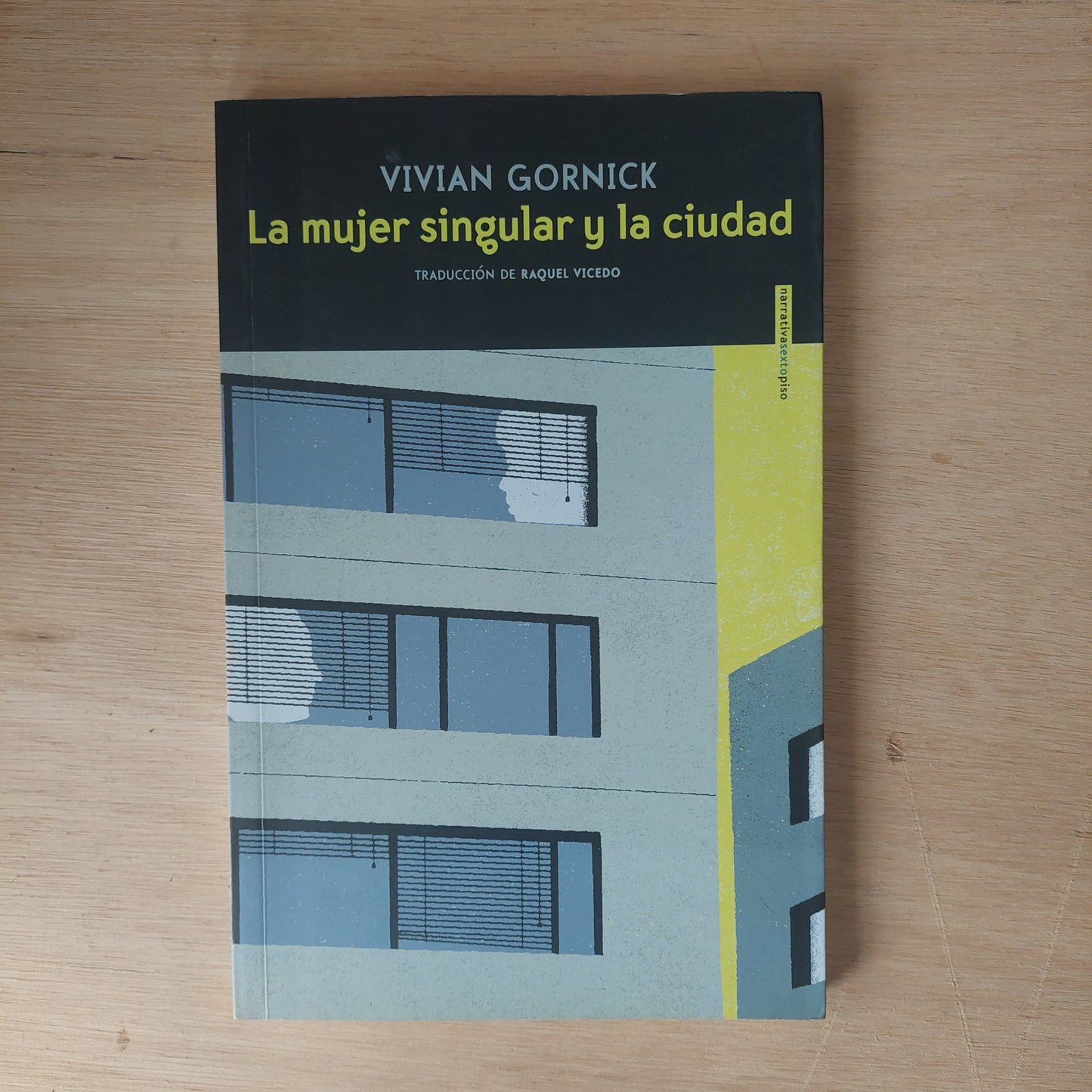 La mujer singular y la ciudad - Vvian Gornick