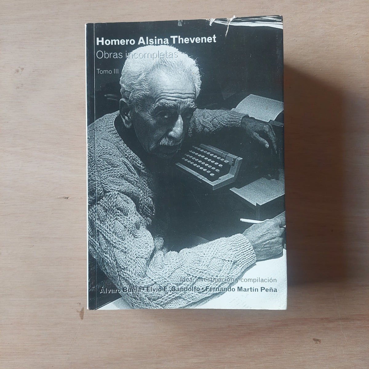 Obras incompletas III - Homero Alsina Thevenet