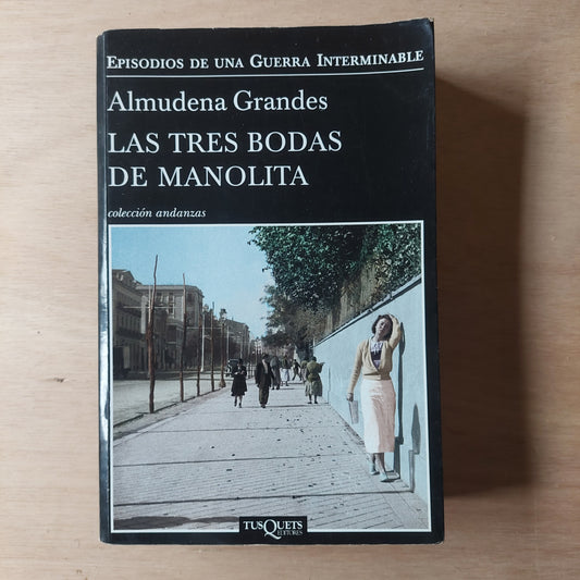 Las tres bodas de Manolita - Almudena Grandes