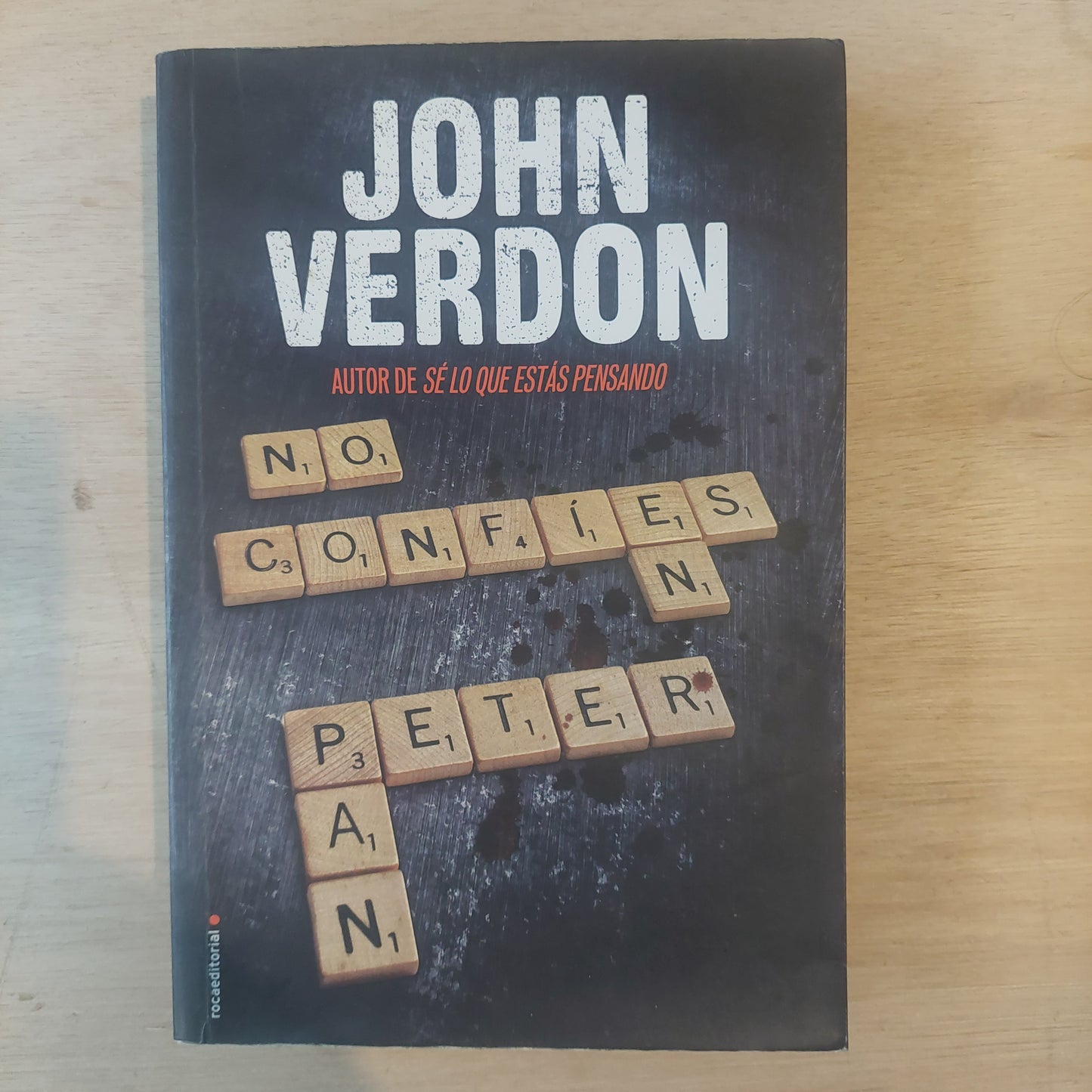 No confíes en Peter Pan - John Verdon