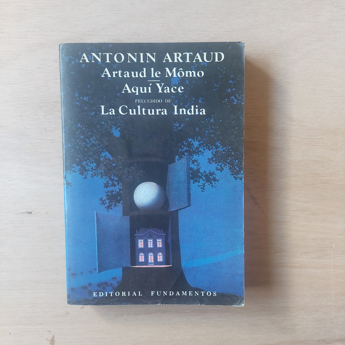 Artaud le Momo/Aquí yace/La cultura india - Antonin Artaud