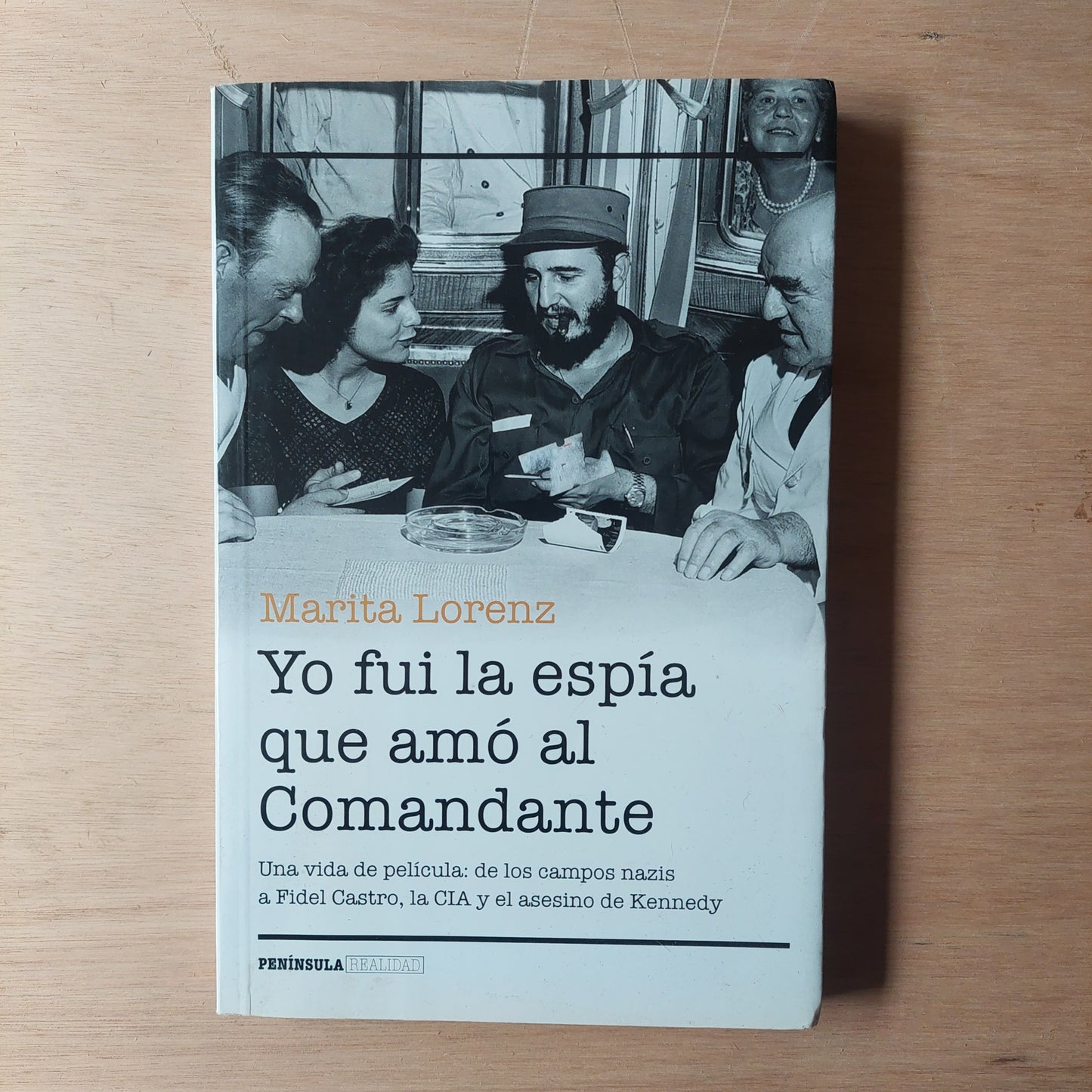 Yo fui la espía que amó al comandante - Marita Lorenz